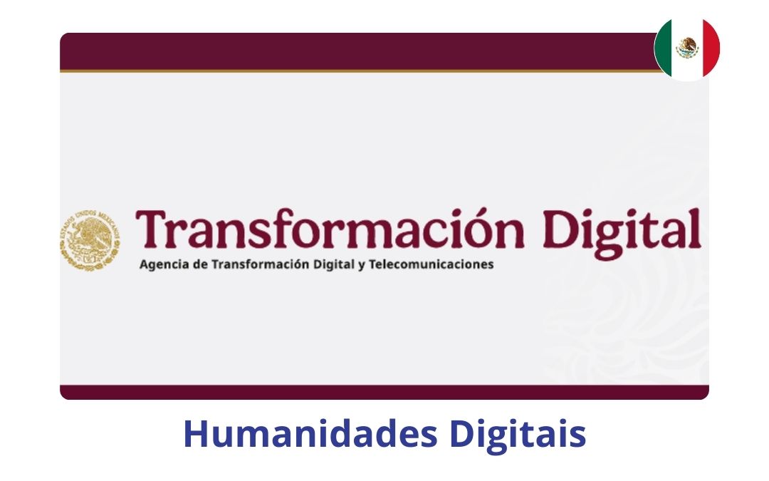 Governo do México cria Agência de Transformação Digital e Telecomunicações